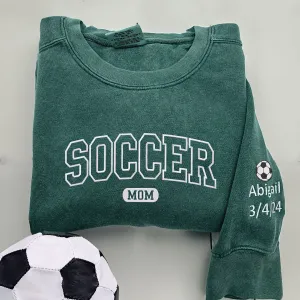 Soccer Mom Sweatshirt or T-Shirt with Names on Sleeve, Embroidered Gift for Mom